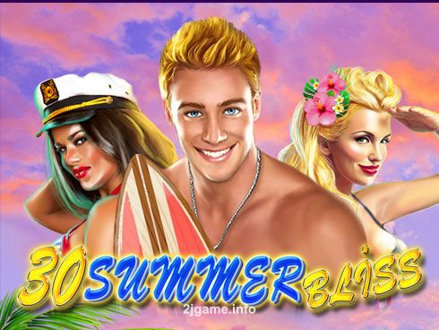 30 Summer Bliss Slot Game